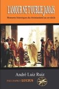 Cover: L'Amour Ne t'Oublie Jamais - World Spiritist Institute