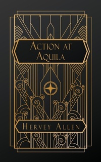 Enlarge image Cover: Action at Aquila - NATAL PUBLISHING, LLC