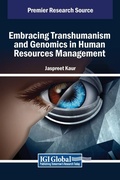 Cover: Embracing Transhumanism and Genomics in Human Resources Management - IGI Global