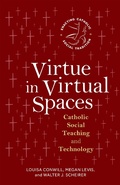 Cover: Virtue in Virtual Spaces - LITURGICAL PRESS