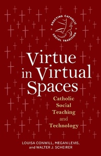 Enlarge image Cover: Virtue in Virtual Spaces - LITURGICAL PRESS