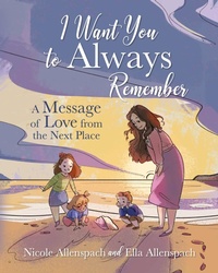 Abbildung von: I Want You to Always Remember - Palmetto Publishing