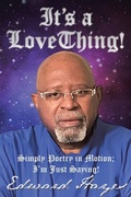 Cover: It's a Love Thing! - Christian Faith Publishing