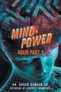 Cover: Mind-Power Hour Part 1 - Christian Faith Publishing