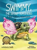 Cover: Swimmy, the Secret Superhero - Family Zoo Productions
