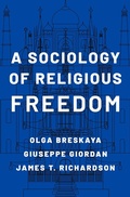 Cover: A Sociology of Religious Freedom - OUP eBook