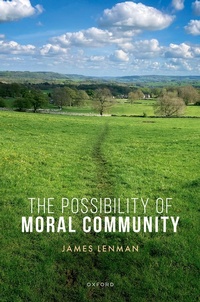 Abbildung von: The Possibility of Moral Community - OUP eBook