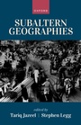 Cover: Subaltern Geographies - OUP eBook