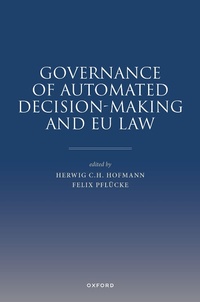 Abbildung von: Governance of Automated Decision-Making and EU Law - OUP eBook