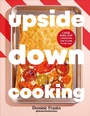 Cover: Upside Down Cooking - DK RED