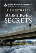 Cover: Submerged Secrets - Love Inspired Suspense