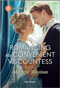 Cover: Romancing His Convenient Viscountess - Harlequin Historical