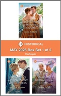 Cover: Harlequin Historical - May 2025 - Box Set 1 of 2 - Harlequin Historical