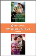 Cover: Harlequin Historical - May 2025 - Box Set 2 of 2 - Harlequin Historical
