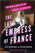 Cover: The Last Empress of France - Hanover Square Press