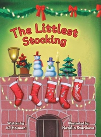 Enlarge image Cover: The Littlest Stocking - FriesenPress