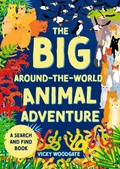 Cover: The Big Around-the-World Animal Adventure - Hodder Children's Books