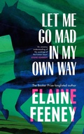 Cover: Let Me Go Mad in My Own Way - Harvill