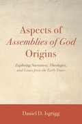 Cover: Aspects of Assemblies of God Origins - Pickwick Publications