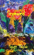Cover: Screwed - Silver Bow Publishing