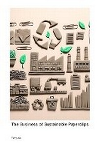 Abbildung von: The Business of Sustainable Paperclips - OK Boomer Pro