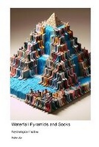 Abbildung von: Waterfall Pyramids and Socks - Network Fables Press