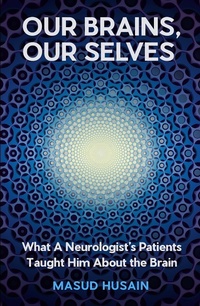 Abbildung von: Our Brains, Our Selves - Canongate Books Ltd.
