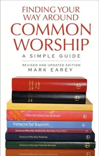 Abbildung von: Finding Your Way Around Common Worship 2nd edition - Hymns Ancient & Modern
