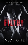 Cover: The Filthy One - N.O. One