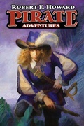 Cover: Pirate Adventures - REH Foundation Press