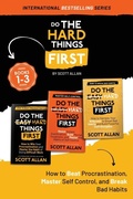 Cover: Do the Hard Things First - Scott Allan Publishing, LLC