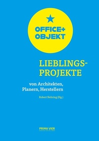 Enlarge image Cover: OFFICE+OBJEKT - PRIMA VIER Nehring Verlag