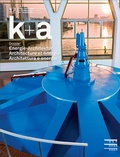 Cover: k+a 2024.3 : Energie-Architektur | Architecture et &eacute;nergie | Architettura e energia - Gesellschaft f. Schweiz. Kunstgesch.