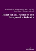 Cover: Handbook on Translation and Interpretation Didactics - Peter Lang Verlag
