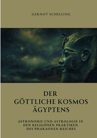 Abbildung von: Der göttliche Kosmos Ägyptens - tredition