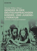 Cover: Gender in der deutschsprachigen Kinder- und Jugendliteratur - De Gruyter