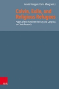Cover: Calvin, Exile, and Religious Refugees - Vandenhoeck & Ruprecht