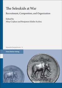 Abbildung von: The Seleukids at War - Franz Steiner Verlag