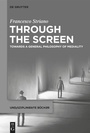Cover: Through the Screen - De Gruyter