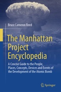 Cover: The Manhattan Project Encyclopedia - Springer