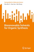 Cover: Biorenewable Solvents for Organic Synthesis - Springer