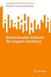 Abbildung von: Biorenewable Solvents for Organic Synthesis - Springer