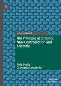 Cover: The Principle as Ground, Non-Contradiction and Aristotle - Palgrave Macmillan