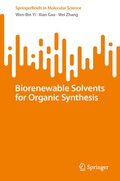 Cover: Biorenewable Solvents for Organic Synthesis - Springer