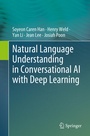 Cover: Natural Language Understanding in Conversational AI with Deep Learning - Springer