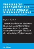 Abbildung von: Territorialkonflikte im arktischen Raum aus seerechtlicher Sicht und unter Beruecksichtigung neuer Entwicklungen aufgrund der klimatischen Veraenderungen - Peter Lang Verlag