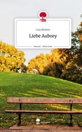 Cover: Liebe Aubrey. Life is a Story - story.one - story.one publishing