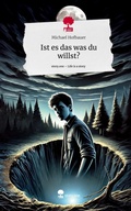 Cover: Ist es das was du willst?. Life is a Story - story.one - story.one publishing