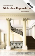 Cover: Nicht ohne Regenschirm - Reinhardt, Friedrich