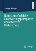 Bild: Naturschutzfachliche Einsch&auml;tzungspr&auml;rogative und effektiver Rechtsschutz - Springer